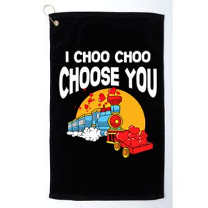 I Choo Choo Choose You Gift Train Lover Valentine's Day Outfit Gift Platinum Collection Golf Towel