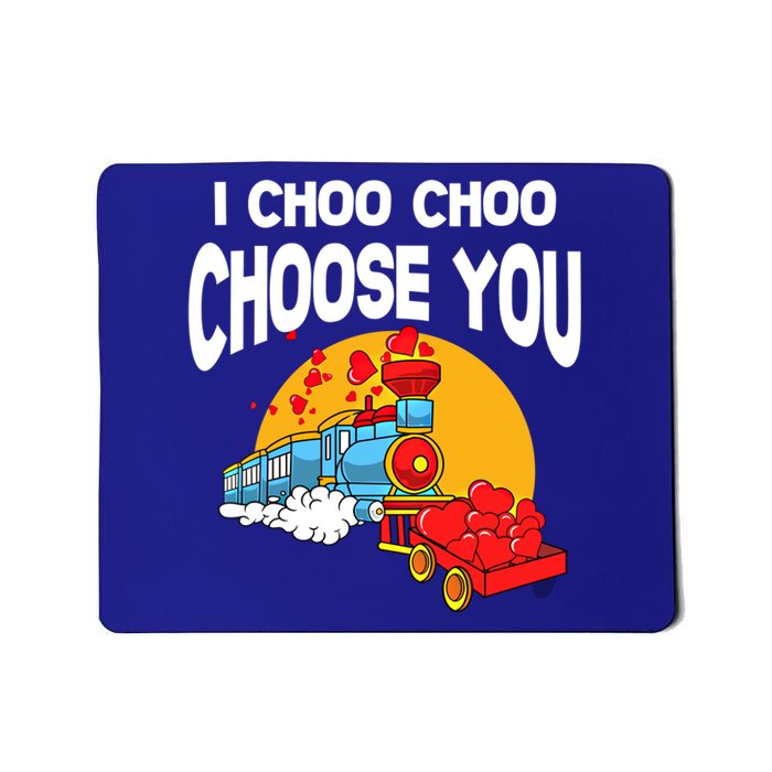 I Choo Choo Choose You Gift Train Lover Valentine's Day Outfit Gift Mousepad