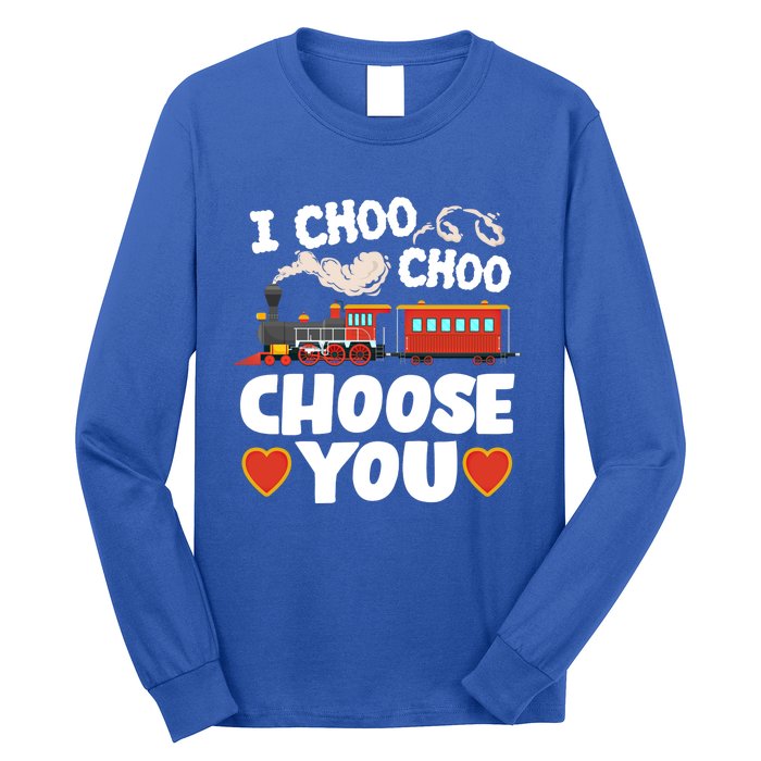 I Choo Choo Choose You Valentines Train Railroad Gift Long Sleeve Shirt