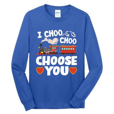 I Choo Choo Choose You Valentines Train Railroad Gift Tall Long Sleeve T-Shirt