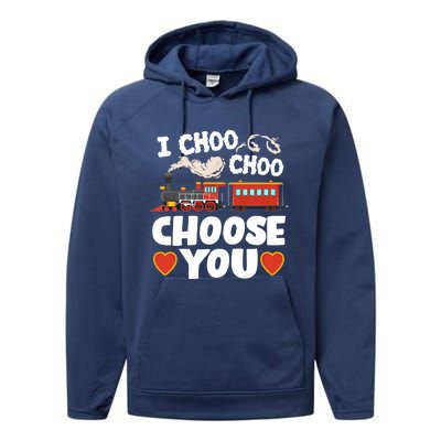 I Choo Choo Choose You Valentines Train Railroad Gift Performance Fleece Hoodie