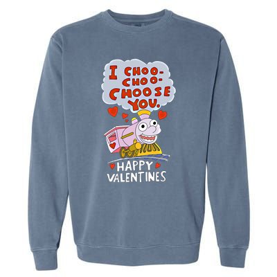 I Choo Choo Choose You Train Love Hearts Valentines Day Gift Garment-Dyed Sweatshirt