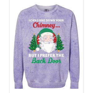 I Can Come Down Your Chimney Funny Dirty Santa Jokes Adult Funny Gift Colorblast Crewneck Sweatshirt