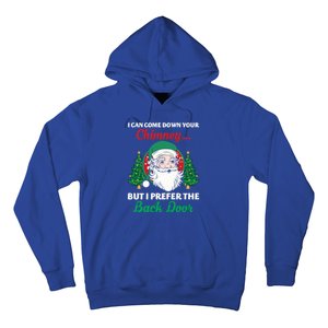 I Can Come Down Your Chimney Funny Dirty Santa Jokes Adult Funny Gift Hoodie