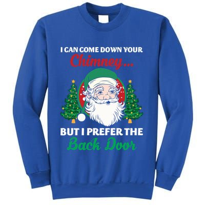 I Can Come Down Your Chimney Funny Dirty Santa Jokes Adult Funny Gift Sweatshirt