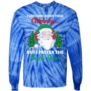 I Can Come Down Your Chimney Funny Dirty Santa Jokes Adult Funny Gift Tie-Dye Long Sleeve Shirt