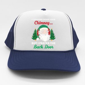 I Can Come Down Your Chimney Funny Dirty Santa Jokes Adult Funny Gift Trucker Hat