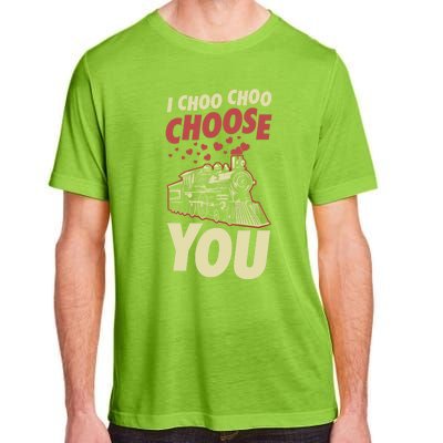 I Choo Choo Choose You Train Themed Valentines Day Meaningful Gift Adult ChromaSoft Performance T-Shirt