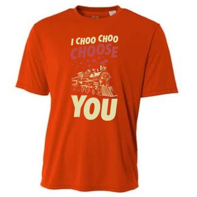 I Choo Choo Choose You Train Themed Valentines Day Meaningful Gift Cooling Performance Crew T-Shirt