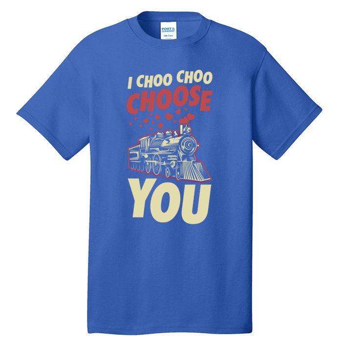 I Choo Choo Choose You Train Themed Valentines Day Meaningful Gift Tall T-Shirt