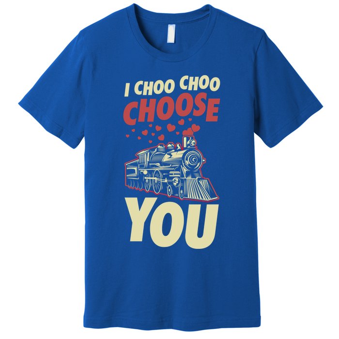 I Choo Choo Choose You Train Themed Valentines Day Meaningful Gift Premium T-Shirt