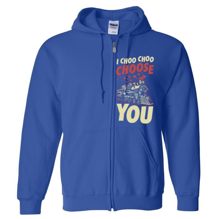 I Choo Choo Choose You Train Themed Valentines Day Meaningful Gift Full Zip Hoodie