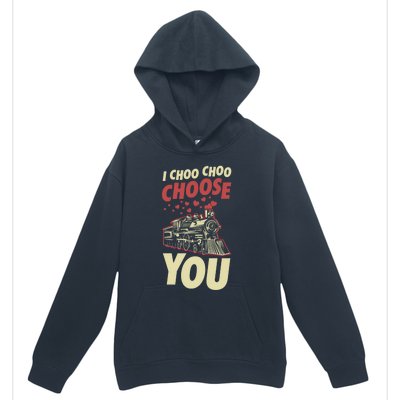 I Choo Choo Choose You Train Themed Valentines Day Meaningful Gift Urban Pullover Hoodie