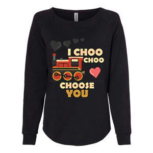 I Choo Choo Choose You Train Valentines Day Railroad Couple Gift Womens California Wash Sweatshirt