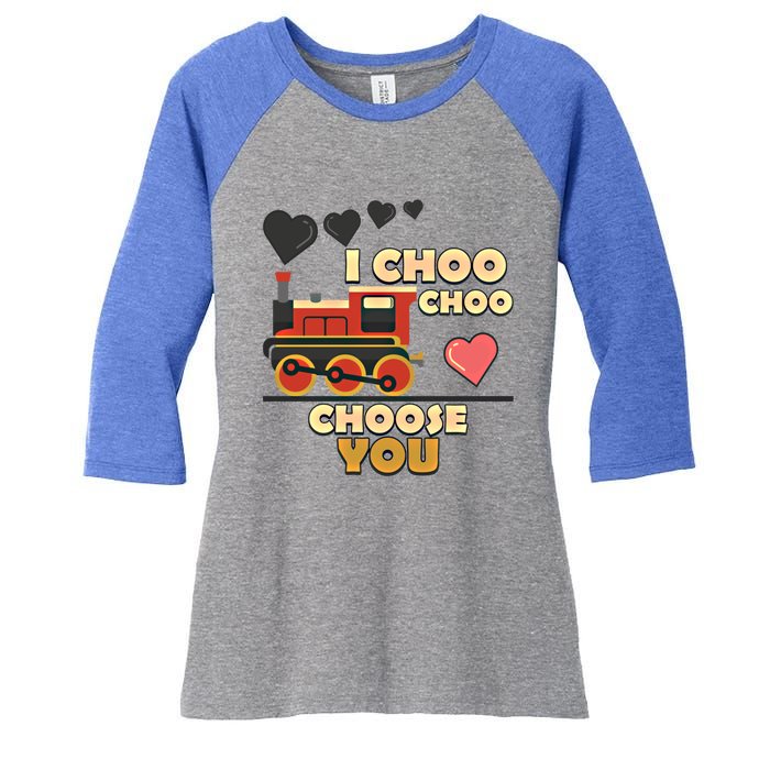 I Choo Choo Choose You Train Valentines Day Railroad Couple Gift Women's Tri-Blend 3/4-Sleeve Raglan Shirt