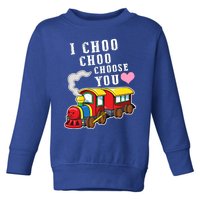 I Choo Choo Choose You Valentines Day Cute Train Gift Toddler Sweatshirt