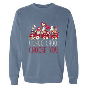 I Choo Choo Choose You Valentines Day Train Gnomes Gift Garment-Dyed Sweatshirt