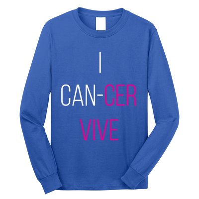 I Can Cer Vive Funny Breast Cancer Survivor Funny Gift Long Sleeve Shirt