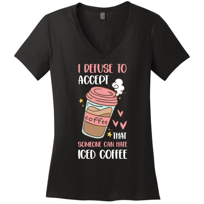 Iced Coffee Cold Brew Latte Coffeeholic Caffeine Espresso Women's V-Neck T-Shirt