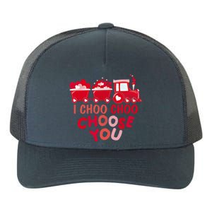 I Choo Choo Choose You Valentines Day Train Meaningful Gift Yupoong Adult 5-Panel Trucker Hat