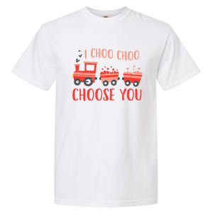 I Choo Choo Choose You Valentines Day Train Cute Gift Garment-Dyed Heavyweight T-Shirt