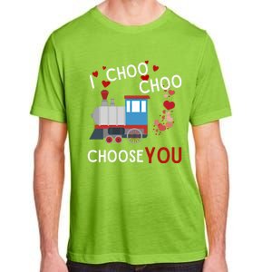 I Choo Choo Choose You Valentines Day Train Gift Adult ChromaSoft Performance T-Shirt