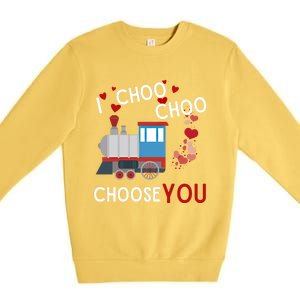 I Choo Choo Choose You Valentines Day Train Gift Premium Crewneck Sweatshirt