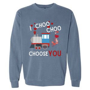 I Choo Choo Choose You Valentines Day Train Gift Garment-Dyed Sweatshirt