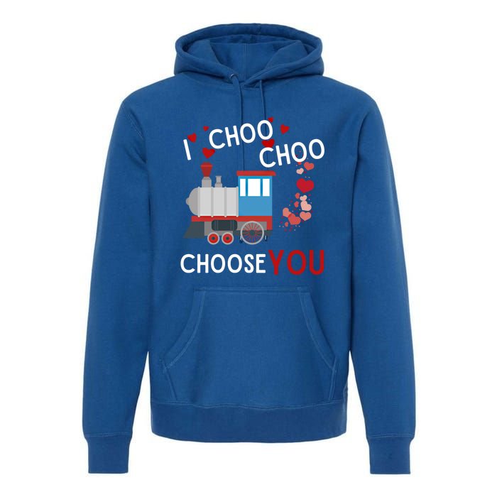 I Choo Choo Choose You Valentines Day Train Gift Premium Hoodie