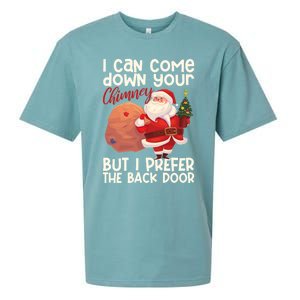 I Can Come Down Your Chimney But I Prefer The Back Door Xmas Gift Sueded Cloud Jersey T-Shirt