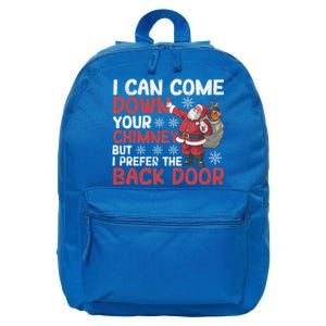 I Can Come Down Your Chimney Dirty Santa Claus Jokes Xmas Pj Gift 16 in Basic Backpack