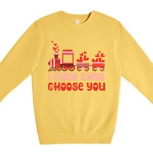 I Choo Choo Choose You Valentines Day Train Gift Premium Crewneck Sweatshirt