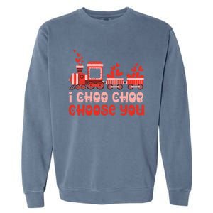 I Choo Choo Choose You Valentines Day Train Gift Garment-Dyed Sweatshirt