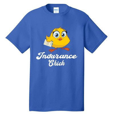 Insurance Chick Cute Gift Funny Insurance Agent Gift Tall T-Shirt