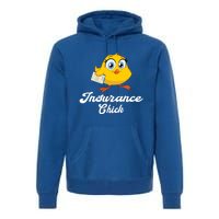 Insurance Chick Cute Gift Funny Insurance Agent Gift Premium Hoodie