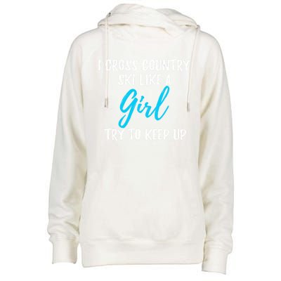 I Cross Country Ski Like A Great Gift Strong Gift Meaningful Gift Womens Funnel Neck Pullover Hood