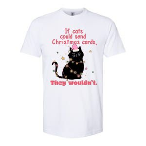 If Cats Could Send Christmas Cards They WouldnT Funny Cat Softstyle CVC T-Shirt