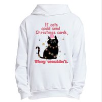 If Cats Could Send Christmas Cards They WouldnT Funny Cat Urban Pullover Hoodie