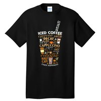 Iced Coffee Cup Coffee Lover But First Coffee Espresso Latte Tall T-Shirt