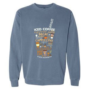 Iced Coffee Cup Coffee Lover But First Coffee Espresso Latte Garment-Dyed Sweatshirt