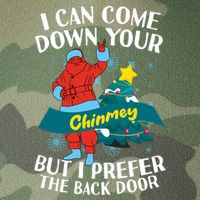 I Can Come Down Your Chimney But I Prefer The Back Door Xmas Legacy Tie Dye Trucker Hat