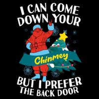 I Can Come Down Your Chimney But I Prefer The Back Door Xmas 16 in Basic Backpack