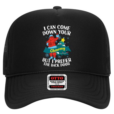 I Can Come Down Your Chimney But I Prefer The Back Door Xmas Trucker Hat