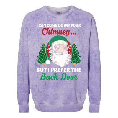 I Can Come Down Your Chimney Funny Dirty Santa Jokes Adult Cool Gift Colorblast Crewneck Sweatshirt