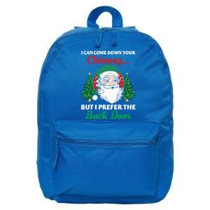 I Can Come Down Your Chimney Funny Dirty Santa Jokes Adult Cool Gift 16 in Basic Backpack