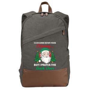 I Can Come Down Your Chimney Funny Dirty Santa Jokes Adult Cool Gift Cotton Canvas Backpack