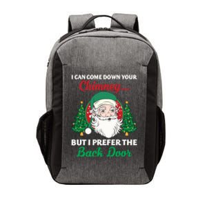 I Can Come Down Your Chimney Funny Dirty Santa Jokes Adult Cool Gift Vector Backpack