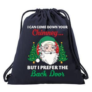 I Can Come Down Your Chimney Funny Dirty Santa Jokes Adult Cool Gift Drawstring Bag