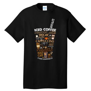 Iced Coffee Cup Coffee Lover But First Coffee Espresso Latte Tall T-Shirt