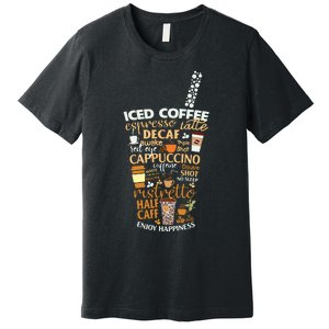 Iced Coffee Cup Coffee Lover But First Coffee Espresso Latte Premium T-Shirt